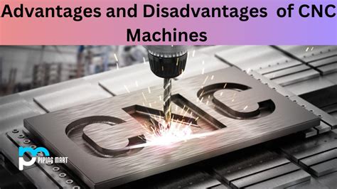 advantages of cnc machines wikipedia|cnc machine pros and cons.